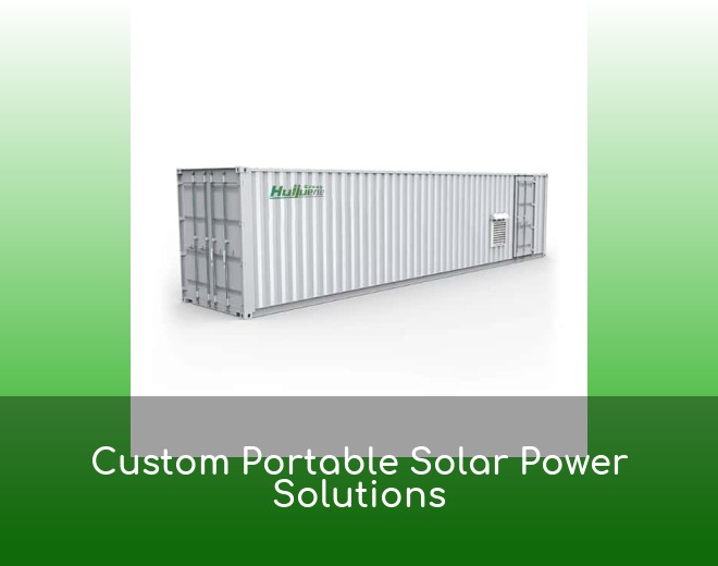 Custom Portable Solar Power Solutions